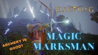 Elden Ring Magic Marksman Build Guide - Glintstone Archery