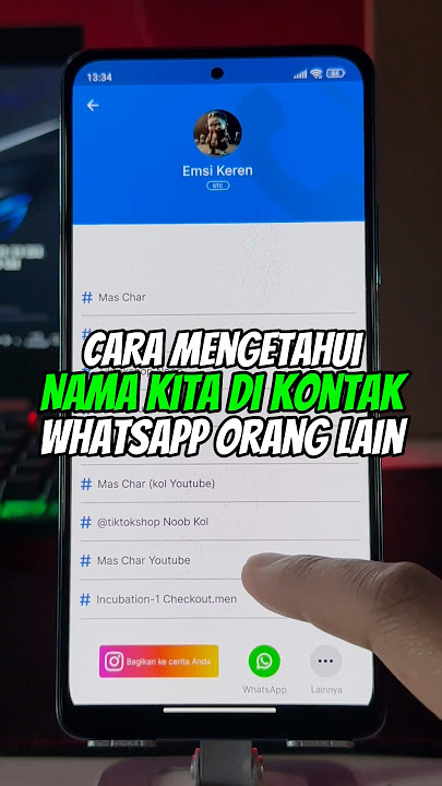 Cara Mengetahui Nama Kita Di Kontak Whatsapp Orang Lain