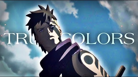 True Colors | Naruto [AMV/Edit] " Edgy Rotation Style !