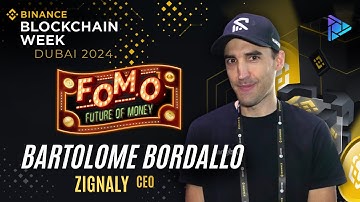 Bartolome Bordallo CEO Zignaly | Binance Blockchain week Dubai 2024!