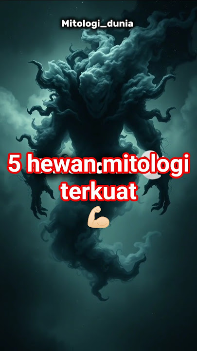 5 Hewan Terkuat dalam Mitologi China nomor 1 terkuat #MitologiChina #HewanMitologi #FaktaUnik #FYP