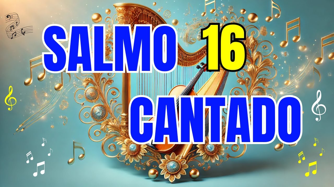 🎵✨LA PROMESA DEL SALMO 16 CANTADO: ¡DIOS NUNCA TE ABANDONARÁ!✨🎵