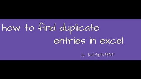 How to Find & Remove Duplicate Entries in Excel 2007