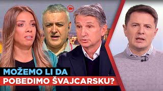 Možemo li da pobedimo Švajcarsku i prođemo dalje? | Ana Privrat, Darko Tešović, Željko Vučković