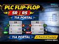 SR Flip Flop vs RS Flip Flop in TIA Portal || PLC Latch Logic Explained