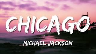 Michael Jackson - Chicago (Official Audio)