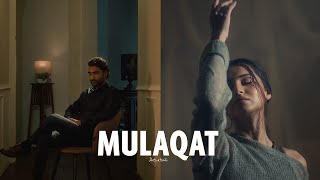 Prateek Kuhad - Mulaqat | Tara Sutaria