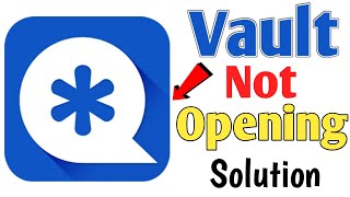Celebrity vault not opening solution // vault app not working problem solve // vault not work Profile