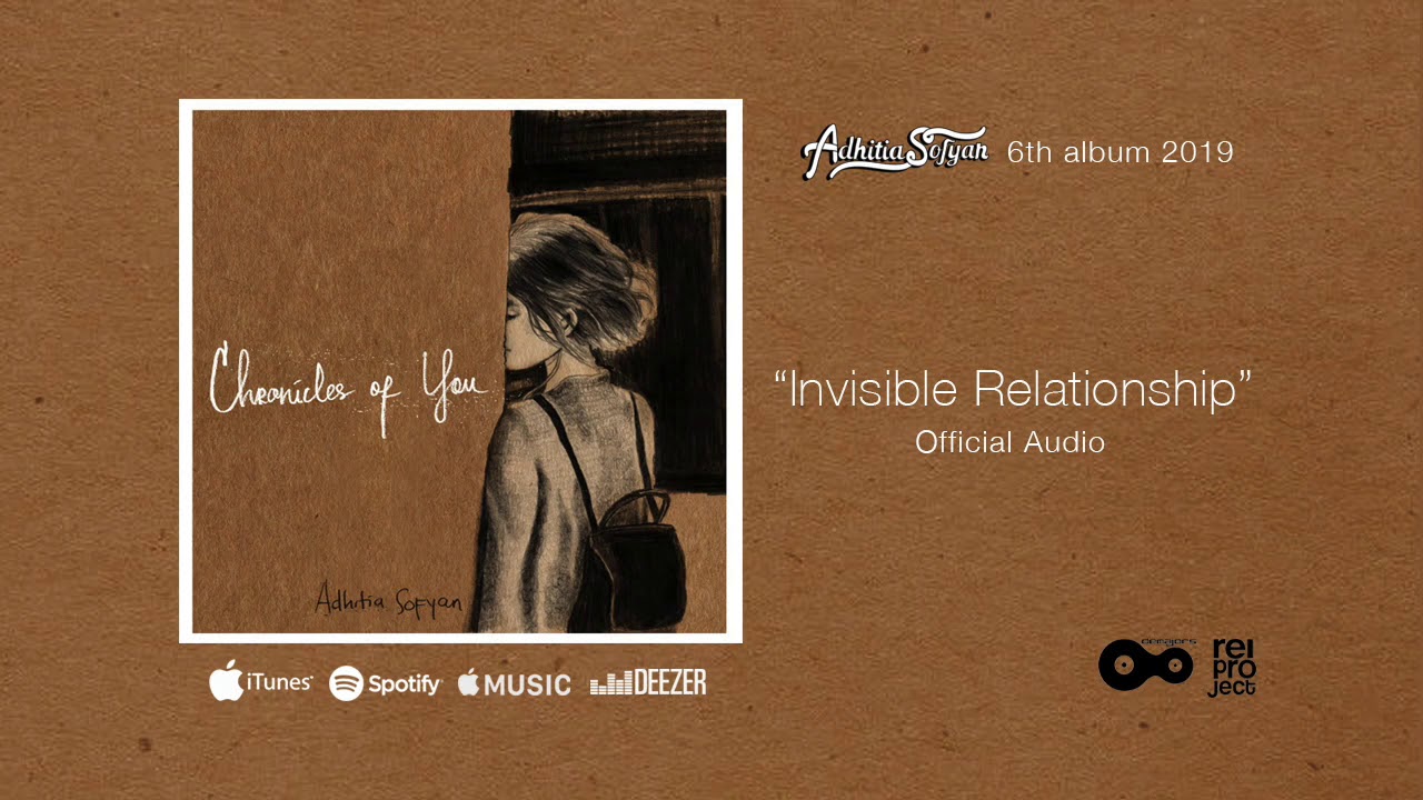 Watch Adhitia Sofyan "Invisible Relationship" Official Audio on YouTube Watch Adhitia Sofyan "Invisible Relationship" Official Audio on YouTube