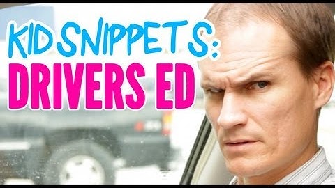 Kid Snippets: "Drivers Ed" (Imagined by Kids)