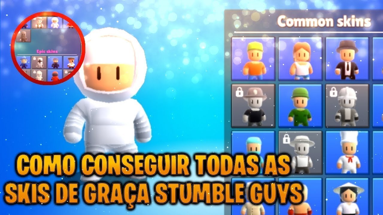 eu n consegui todos personagens no stumble guys estou usando o