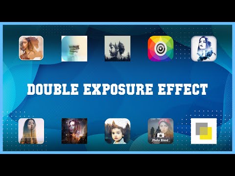 Top 10 Double Exposure Effect Android Apps