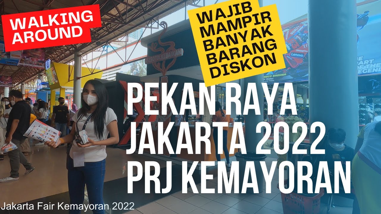 4K Pekan Raya Jakarta: A Walking Tour of Jakarta Fair 2022 - YouTube
