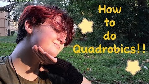 🌱 | How to do Quadrobics! Beginners tutorial!