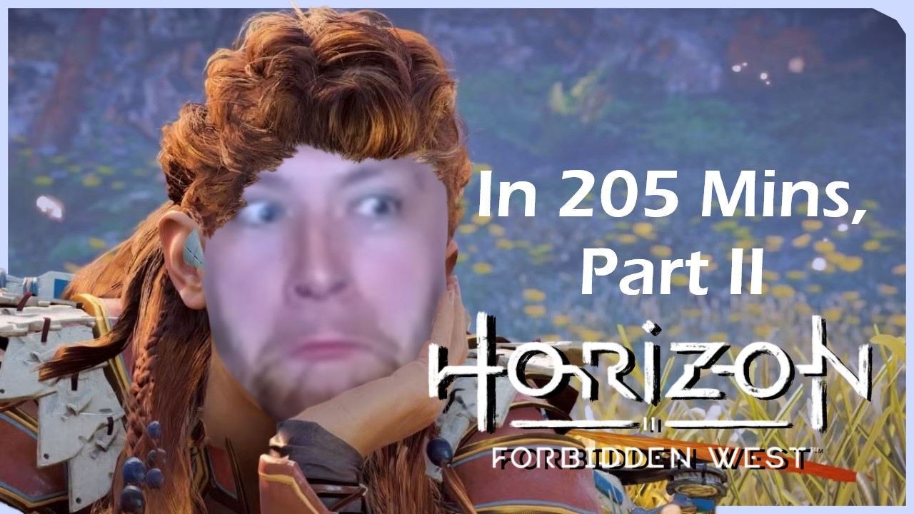 Horizon Forbidden West in 205 Minutes: Pt. 2