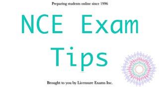 NCE Exam Tips