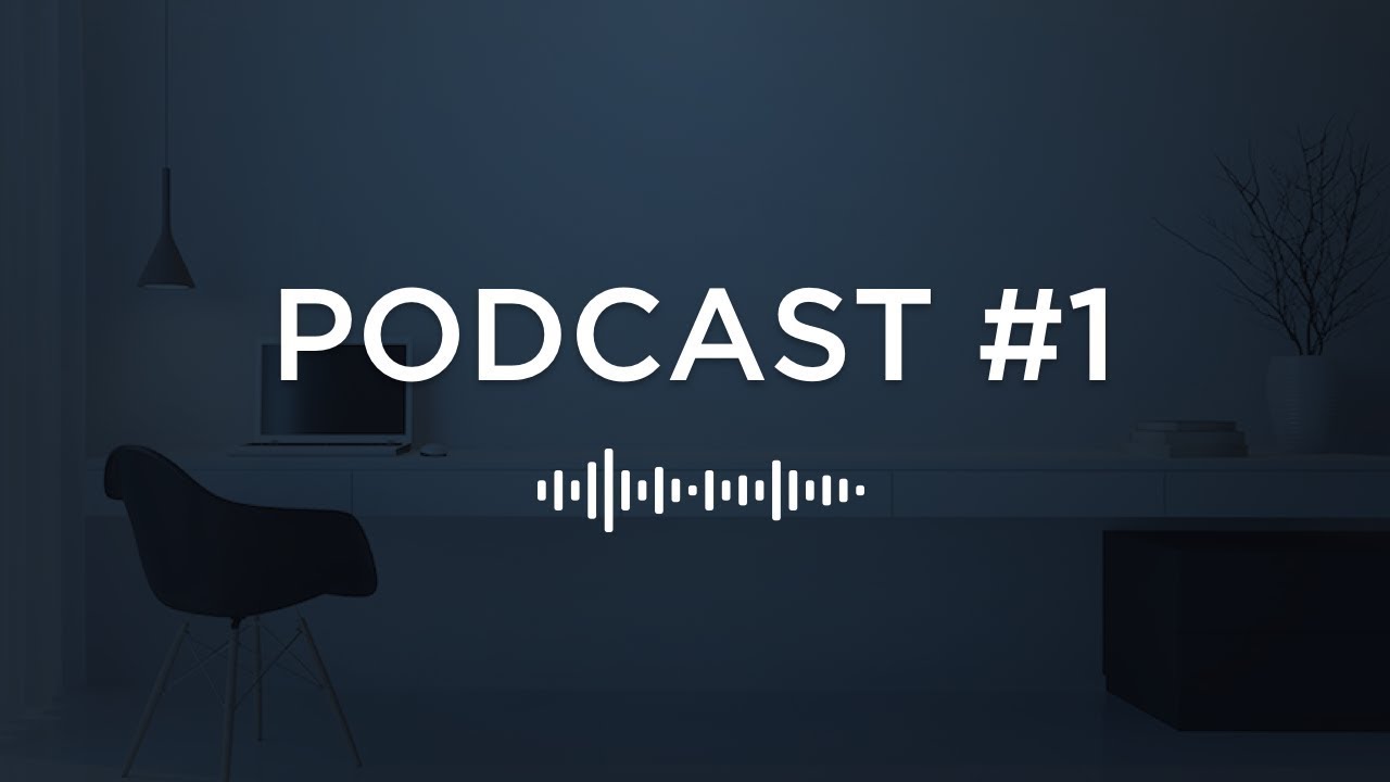 Podcast - Số đầu tiên - youtube