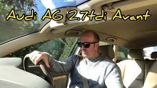 Audi A6 Avant 2006 2.7 tdi honest review and test drive