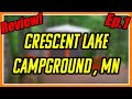 CRESCENT LAKE CAMPGROUND, MN (Campground Review Ep.1)