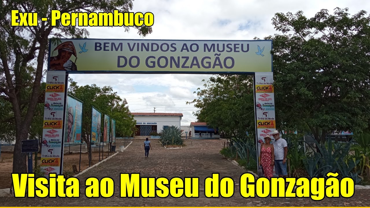 Visita ao Museu do Gonzagão em Exu - Pernambuco - YouTube