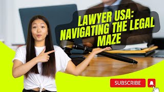 Lawyer USA || Navigating the Legal Maze || Health usa 4u