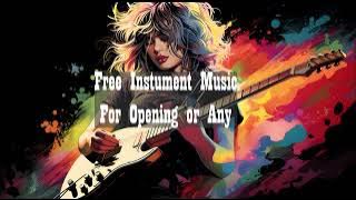 Free Musick Opening or Any 