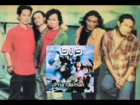BIP - Pria Idaman