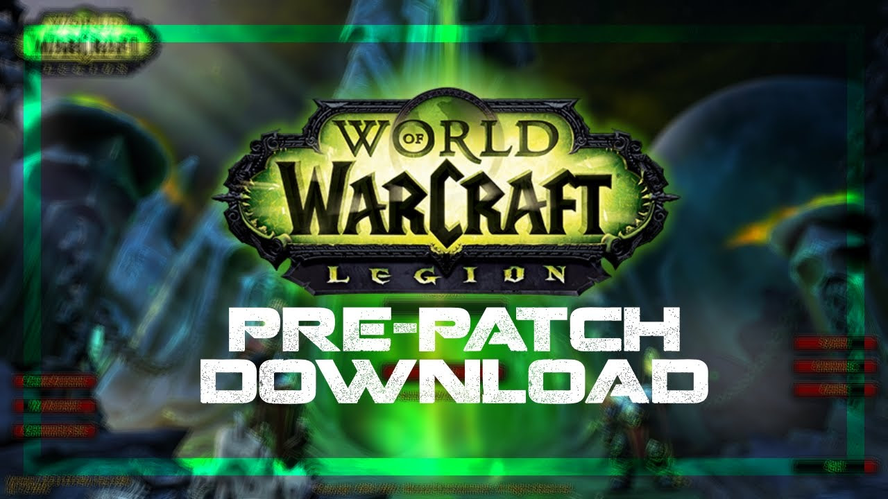 WoW ► Le téléchargement du pré-patch Legion est prêt!