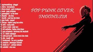 kumpulan lagu pop punk || cover full album 1 jam tanpa iklan