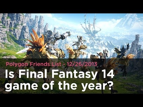 is-final-fantasy-14-game-of-the-year?---polygon-friends-list-12/26/2013