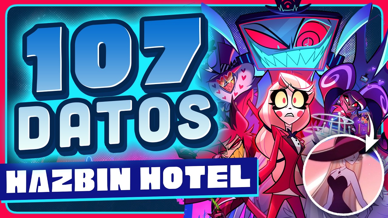 HAZBIN HOTEL: 107 Datos que DEBES Saber Antes de ver la TEMPORADA 2 | Pixel Atómico