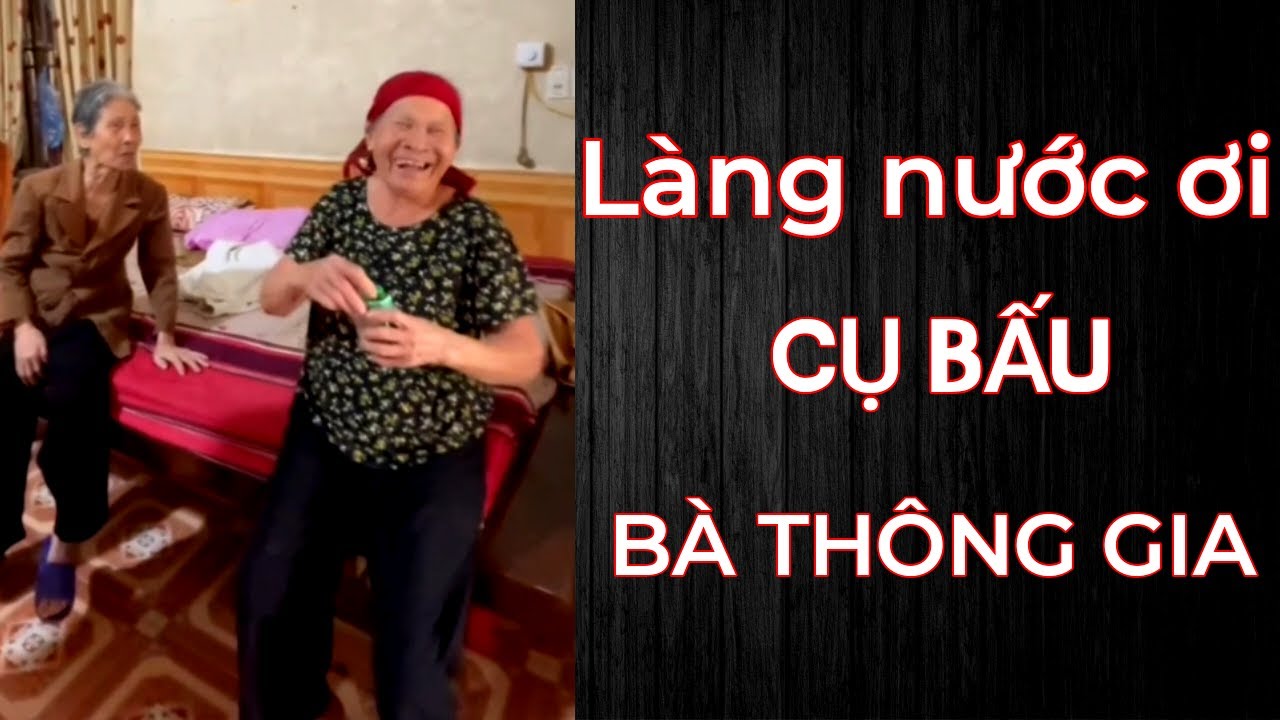 Vẫn là truyện hai bà thông gia