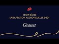 Trophes de ldition 2024  grasset laurat du trophe de ladaptation audiovisuelle