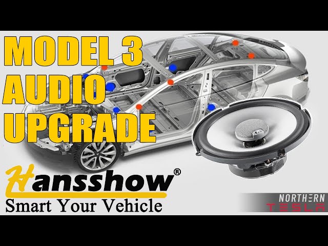 Tesla Audio Upgrade Kit By Hansshow Review - YouTube