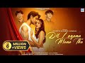 Dil Lagana Mana Tha Official MV Krish Kishore Mondal Kunaal V Devv S Sanam Johar Ashi Singh 