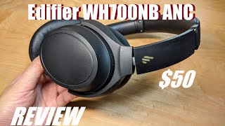 REVIEW: Edifier WH700NB - Best Active Noise Cancelling Headphones Under $50?