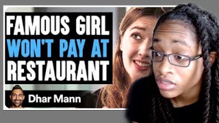 Celebrity Famous Girl WON'T PAY At RESTAURANT, She Lives To Regret It | Dhar Mann Reaction Profile