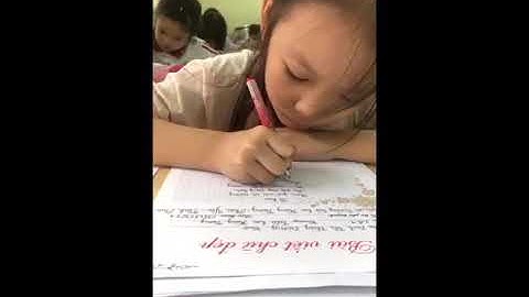 Bài dự thi Chữ đẹp tuổi thơ - ĐInh Thị Thùy Dương - Lớp 2A4- Tiểu học Hùng Vương-Phúc Yên-Vĩnh Phúc