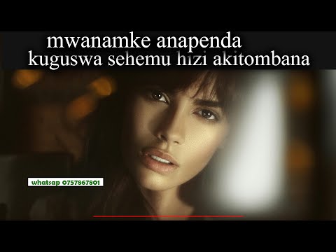 SEHEMU HIZI MWANAMKE AKIGUSWA ANAKOJOA MIKOJO MINGI KWA RAHA YA MBOO