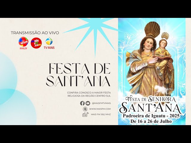 FESTEJOS DE SENHORA SANT'ANA - 2025- ENCERRAMENTO