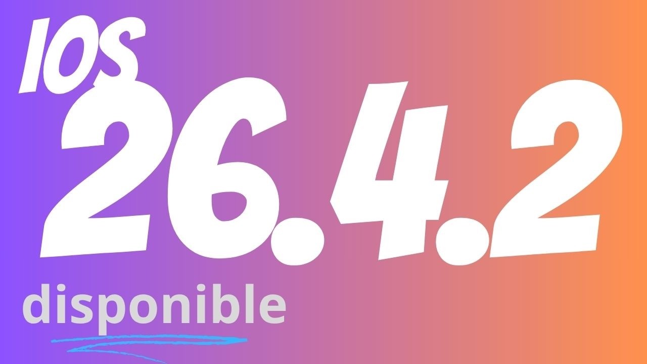 iOS 26.4.2 corrige une faille de sécurité! Pourquoi installer sur iPhone?