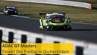 Finale! Der Freitag in Oschersleben | ADAC GT Masters 2020