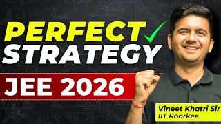 JEE 2026 : Crack IIT with Detailed Roadmap | Best Strategy & IIT Motivation