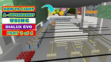 HOW TO LIGHT A SUPERMARKET USING DIALUX EVO PART 3 0F 4