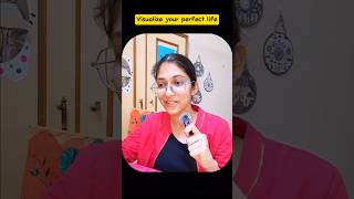 Practice visualization for your perfect life!!... Gauri Mandot #shorts #manifestation