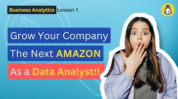 Business Analytics for Data Analyst 01 -  Introduction: Making Real World Impacts with Data