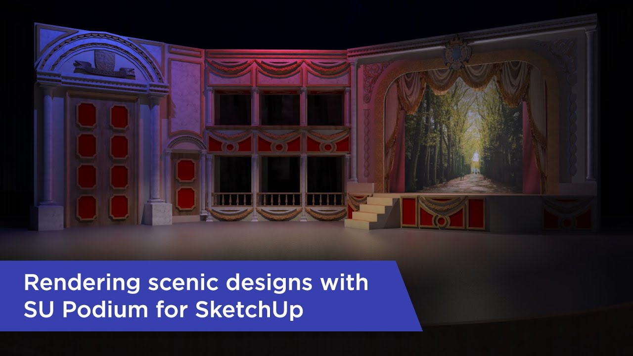 How to use SU Podium and SketchUp to render scenic designs - YouTube How to use SU Podium and SketchUp to render scenic designs - YouTube