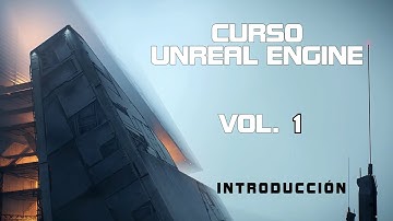 VOL 1.-  INTRODUCCIÓN  |  Aprende UNREAL ENGINE para arquitectura en Español