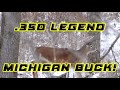 350 legend buck hunt