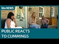 'This is absolutely insulting': Public reacts to Dominic Cummings's statement | ITV News